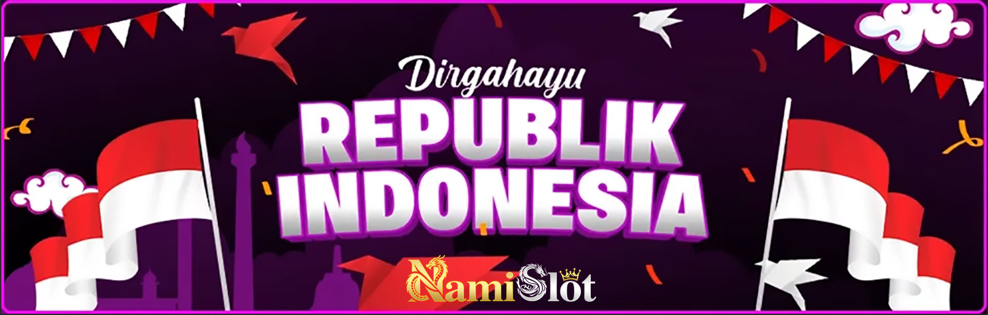 DIRGAHAYU REPUBLIK INDONESIA